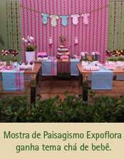 Mostra de Paisagismo Expoflora ganha tema chá de bebê